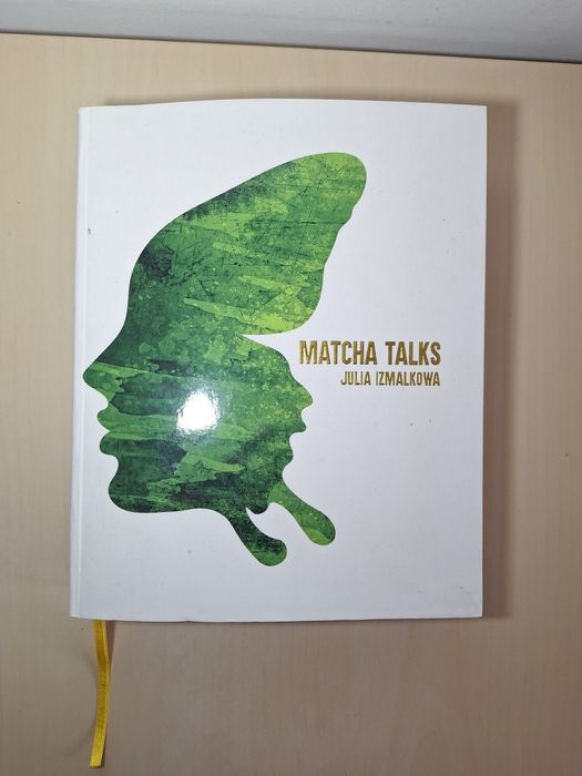 Julia Izmalkowa Matcha talks