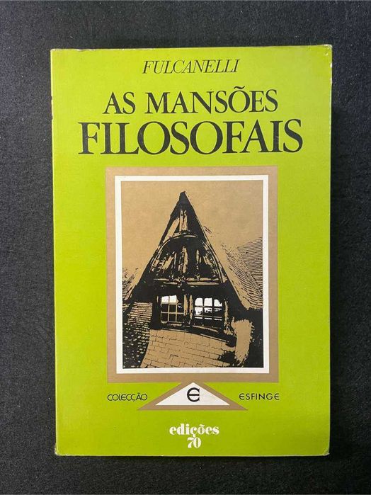 Fulcanelli - As mansões filosofais. Volume 15