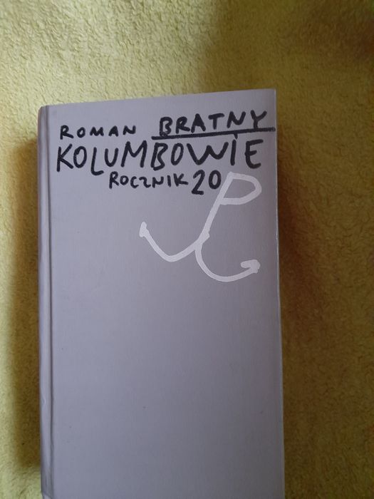 Roman Bratny - Kolumbowie rocznik 20 / 1976r.