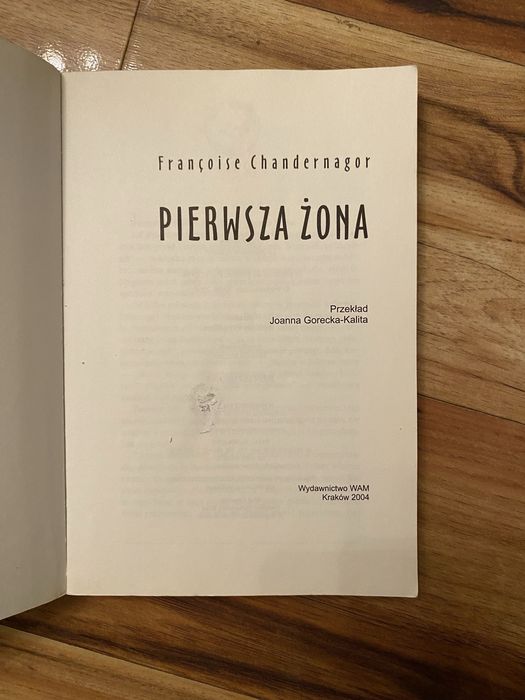 Pierwsza żona  - Francoise Chandernagor