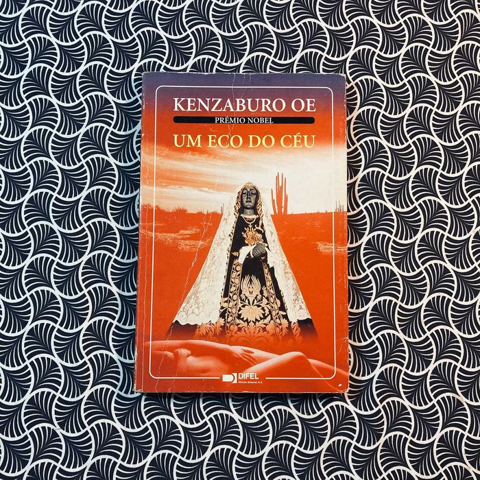 Um Eco do Céu - Kenzaburo Oé