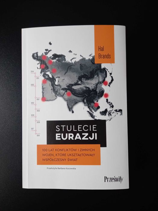 Stulecie Eurazji Hal Brands
