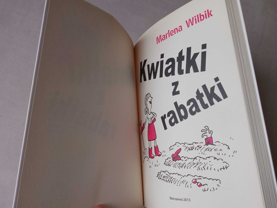M. Wilbik "Kwiatki z rabatki" 2015