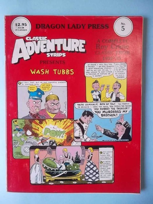 DRAGON LADY PRESS : 7 edições. WASH TUBBS - Roy Crane, e outros.