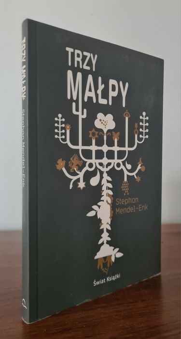 Trzy małpy - Stephan Mendel-Enk