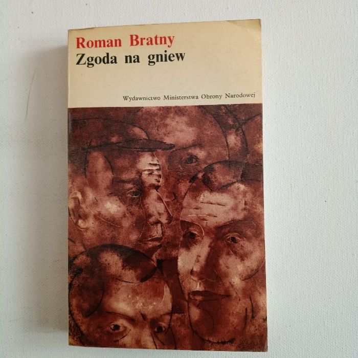 Zgoda na gniew. Roman Bratny