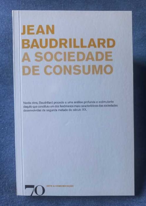 A Sociedade de Consumo - Jean Baudrillard