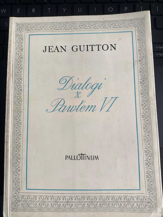 Jean Guitton - Dialogi z Pawłem VI