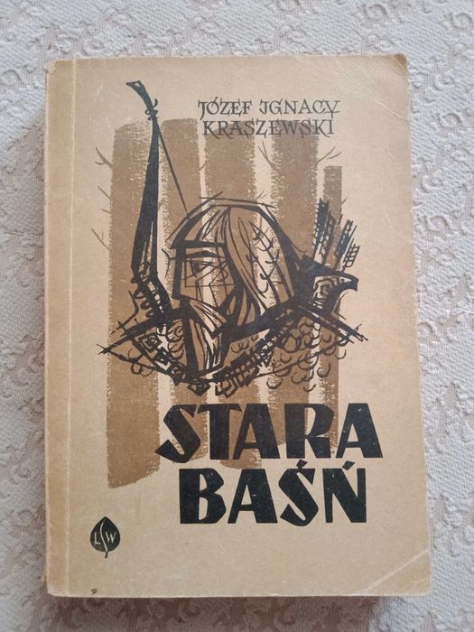 Józef Ignacy Kraszewski Stara baśń 1967