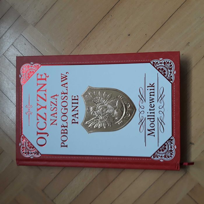 Książka "Ojczyznę naszą pobłogosław Panie. Modlitewnik"