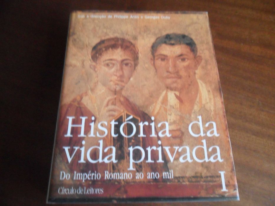 "HISTÓRIA DA VIDA PRIVADA" - 5 Volumes - Direcção de Philippe Ariès e Georges Duby - Edição de 1989 a 1991