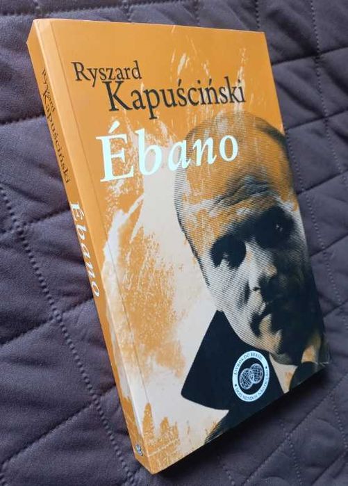 Ébano - Ryszard Kapuscinski