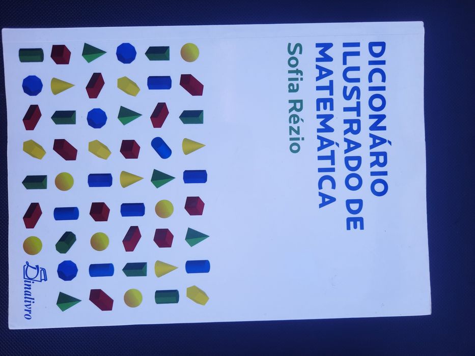 Livro "Dicionário ilustrado de matemática" Sofia Rézio