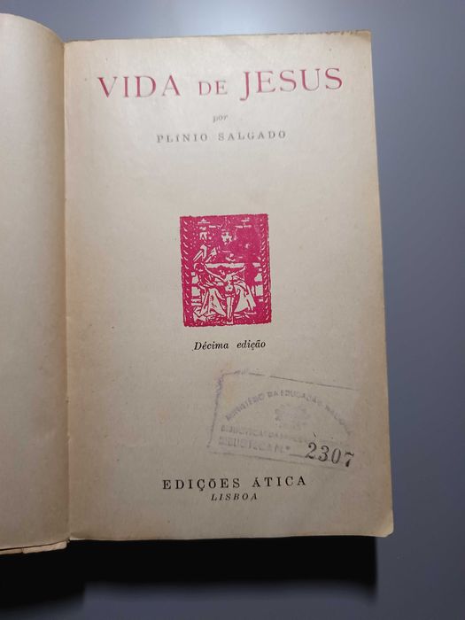 Vida de Jesus – Plínio Salgado | 10.ª Edição (1958) | Edições Ática