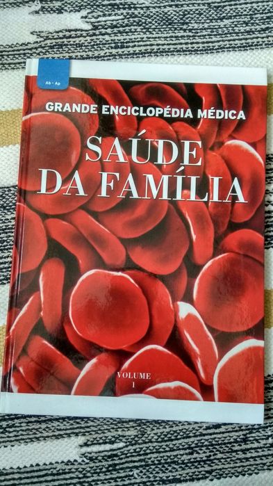 "Grande Enciclopédia Médica - Saúde da Família" Volume 1