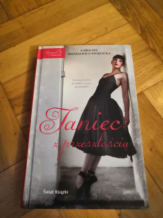 Książka Taniec z przeszłością Karolina Monkiewicz Święcicka
