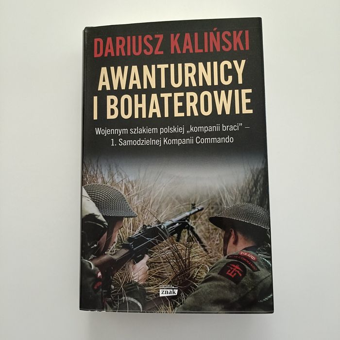 Dariusz Kaliński - Awanturnicy i Bohaterowie