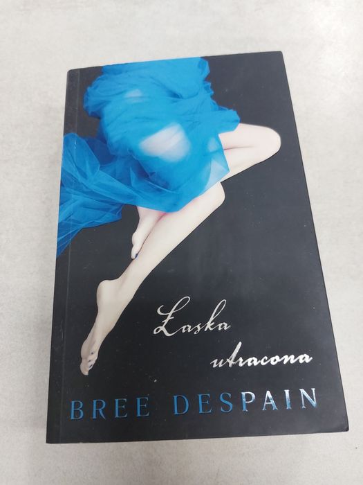 Łaska utracona. Bree Despain
