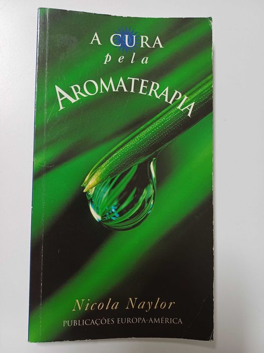 Nicola Naylor - A cura pela aromaterapia
