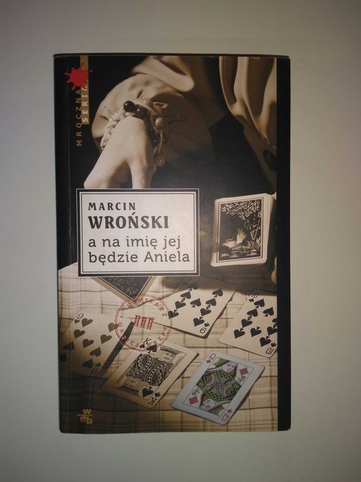 Dobra książka - A na imię jej będzie Aniela M. Wroński (P11)