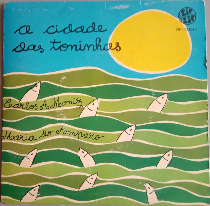 Carlos Alberto Moniz e Maria do Amparo - - - - - A Cidade Toninhas -EP