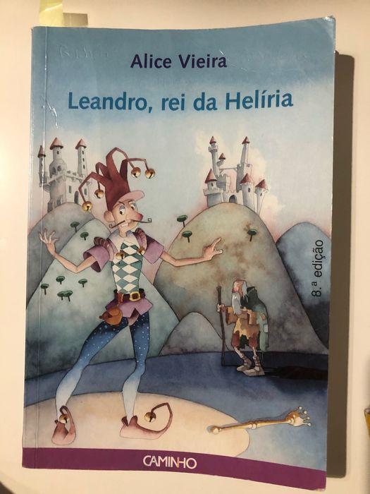 Leandro o rei da Helíria, Alice Vieira