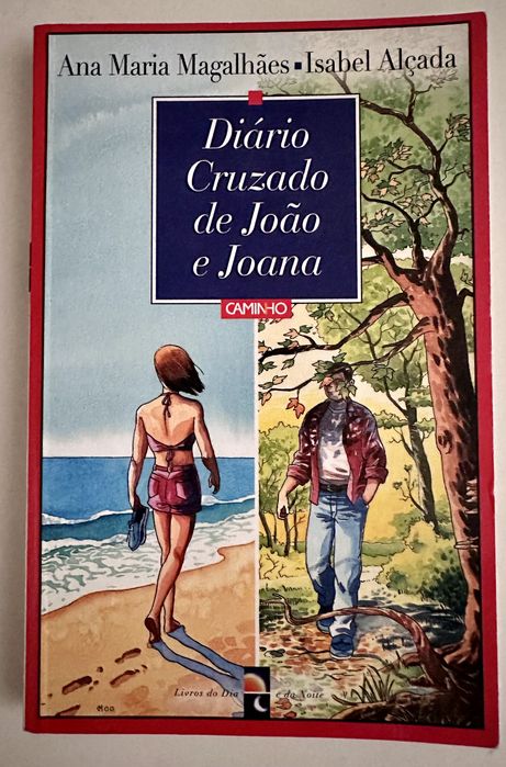 Diário Cruzado de João e Joana
de Ana Maria Magalhães e Isabel Alçada