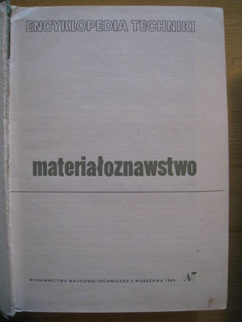 Materiałoznawstwo -encyklopedia techniki
