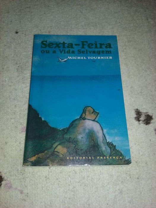Sexta-Feira ou a Vida Selvagem - Michel Tournier