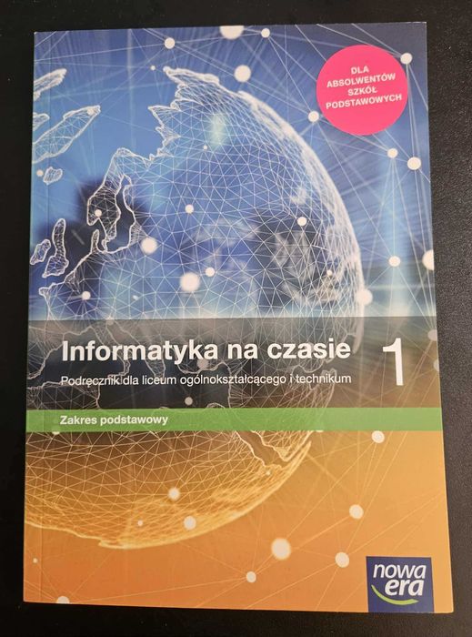 Informatyka na czasie 1 - Nowa Era, zakres podstawowy