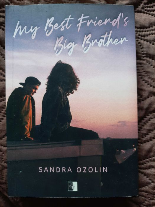 My best friends big Brother Sandra Ozolin