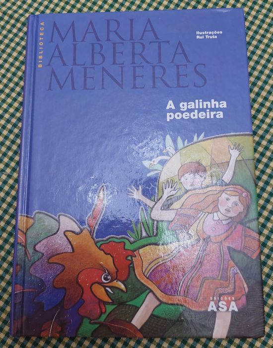 A galinha poedeira, Maria Alberta Meneres