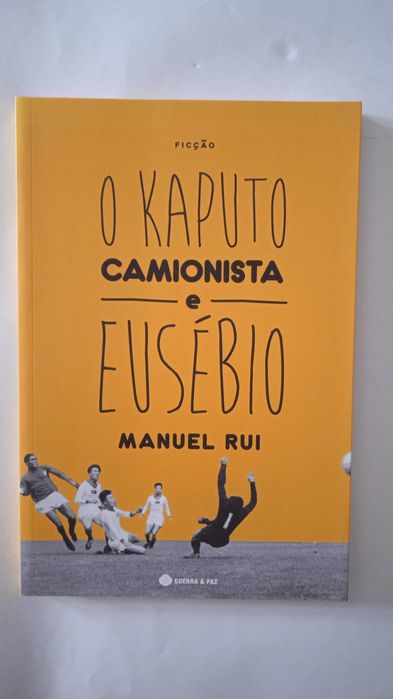 O Kaputo Camionista e Eusébio de Manuel Rui - COMO NOVO