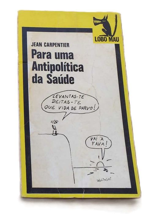 Para uma Antipolítica da Saúde, de Jean Carpentier