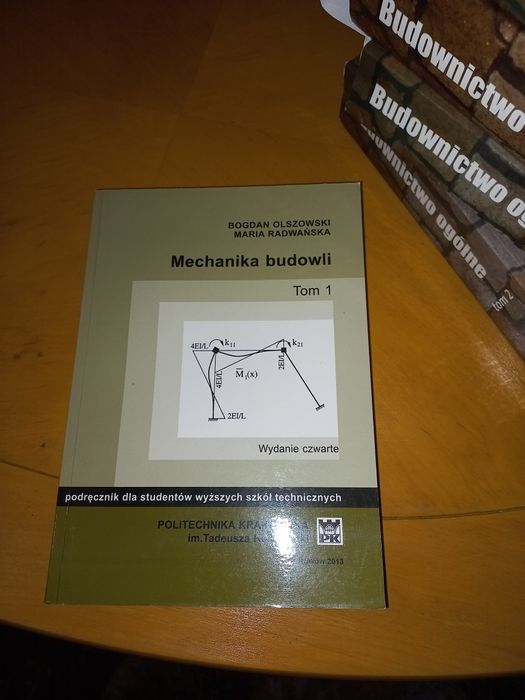Mechanika budowli . Tom 1. Nowe