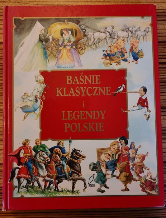 Baśnie klasyczne i legendy polskie stan bdb WILGA piękne ilustracje