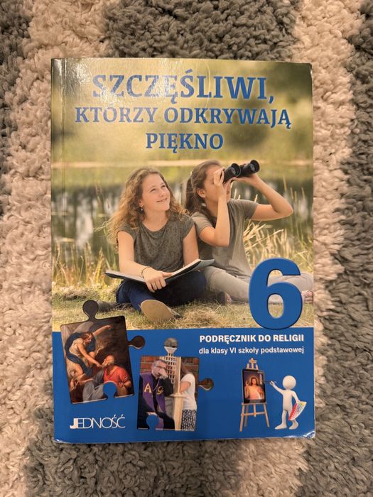 Podrecznik do religii kl 6 Szczesliwi, ktorzy odkrywaja piekno.