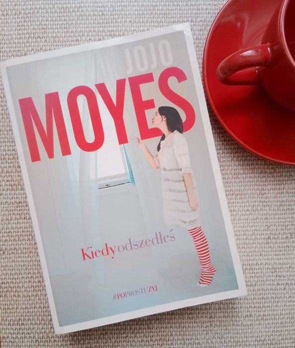 Książka "Kiedy Odszedłeś" Jojo Moyes