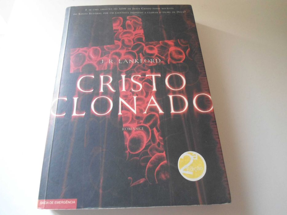 Christ Cloned by J R Lankford