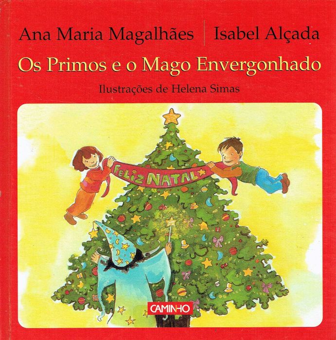 7919
Os Primos e o Mago Envergonhado
Ana Maria Magalhães