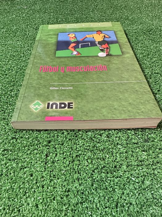 Fútbol y Musculación Gilles Cometti INDE 1999 - Livro Treino Futebol