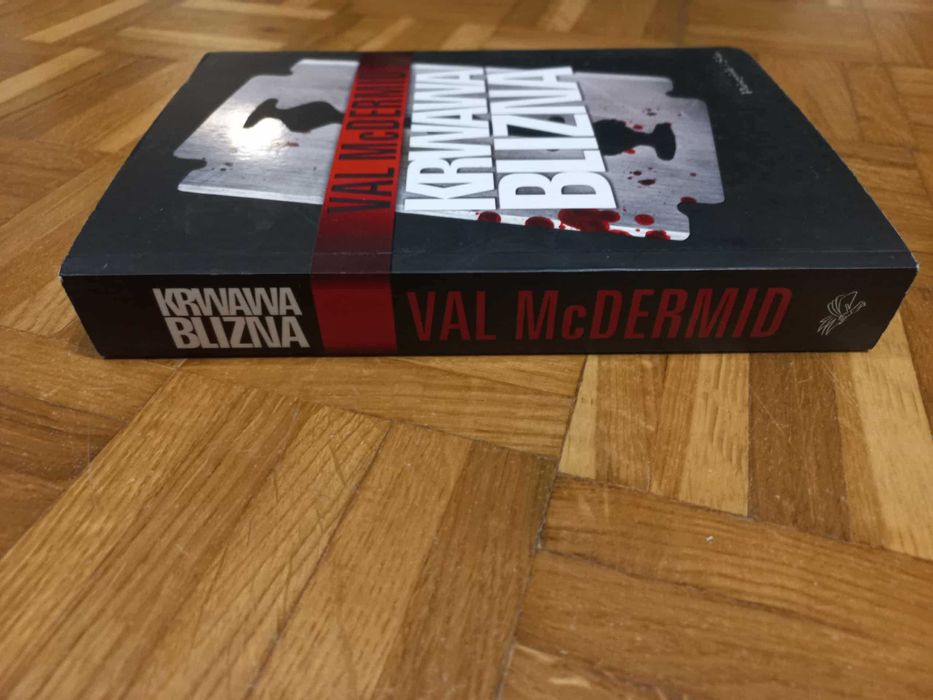 Książka "Krwawa Blizna" - Val McDermid, wyd. Prószyński i S-ka