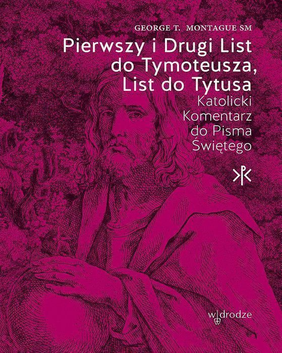 Pierwszy I Drugi List Do Tymoteusza, List Do Tytusa