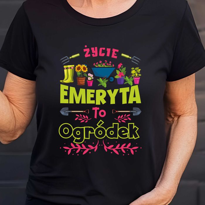 koszulka dla emeryta, emeryt prezent, ogród, koszulka emeryta