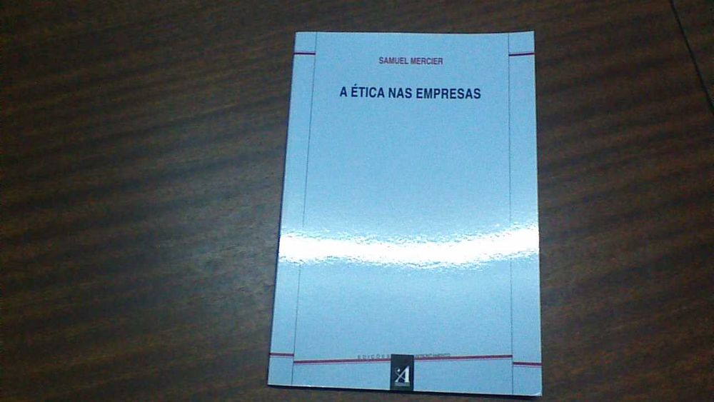 A Ética nas Empresas - S. Mercier - Última Edição!