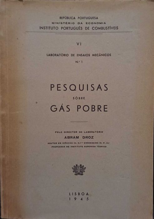 Pesquisas sobre Gás Pobre - Abram Droz (1945)