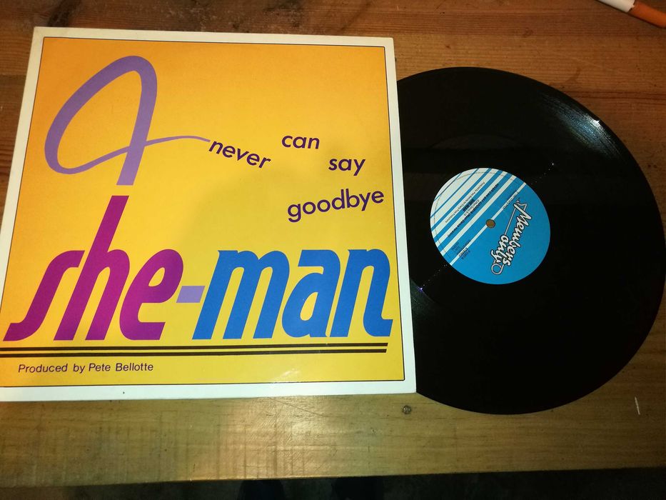 SHE-MAN (DANCE) - Never Can Say Goodbye MAXI