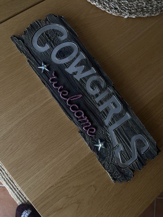 Cowgirls Welcome sign