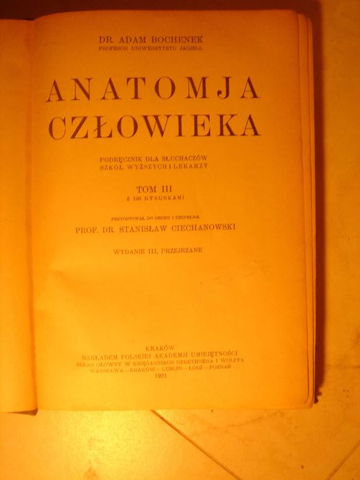 Anatomia człowieka Adam Bochenek t. III wyd. 1921