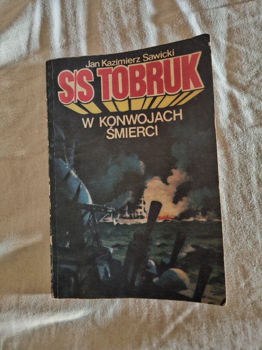Książka SS Tobruk w konwojach śmierci.